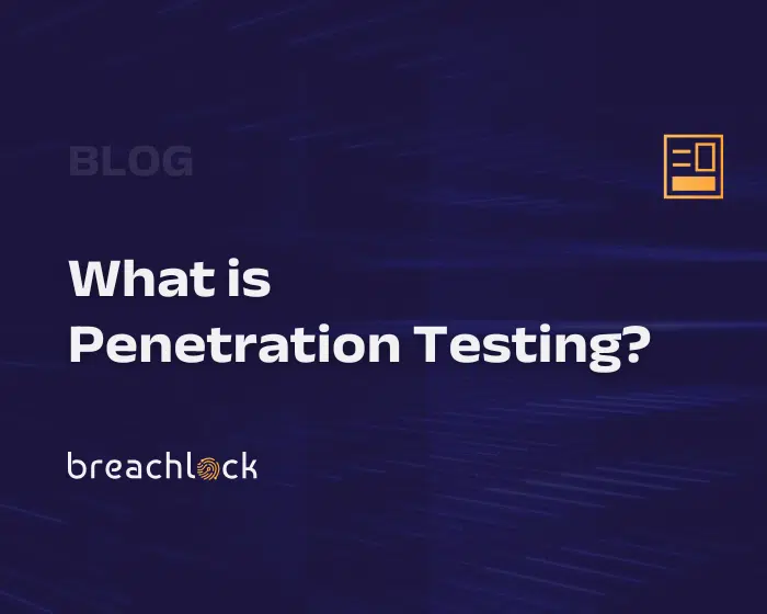 What is Penetration Testing Blog Cover Featured Image BreachLock