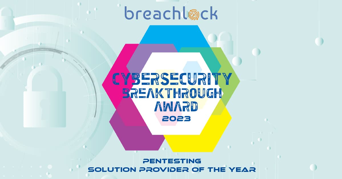 BreachLock Named "Pentesting Solution Provider Of The Year" In 7th ...