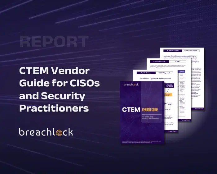 Featured image for BreachLock CTEM Vendor Guide for CISOs and Security Practitioners