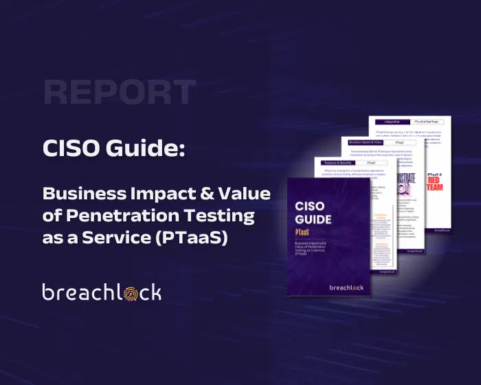 BreachLock CISO Guide PTaaS Report Cover