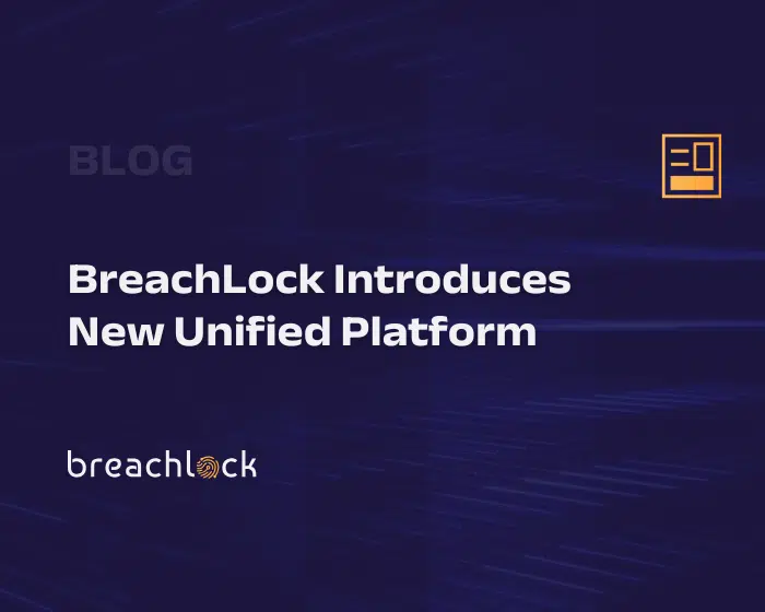 BreachLock Introduces New Unified Platform Blog Cover